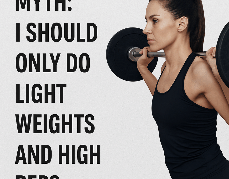 Myth: "I Should Only Do Light Weights and High Reps"