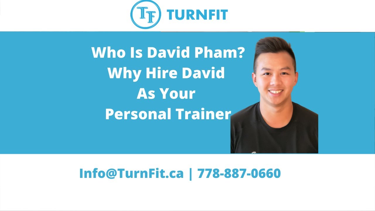 why hire david pham as your personal trainer i9 E9wMduPo